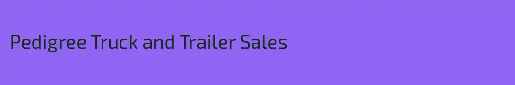 Pedigree Truck and Trailer Sales